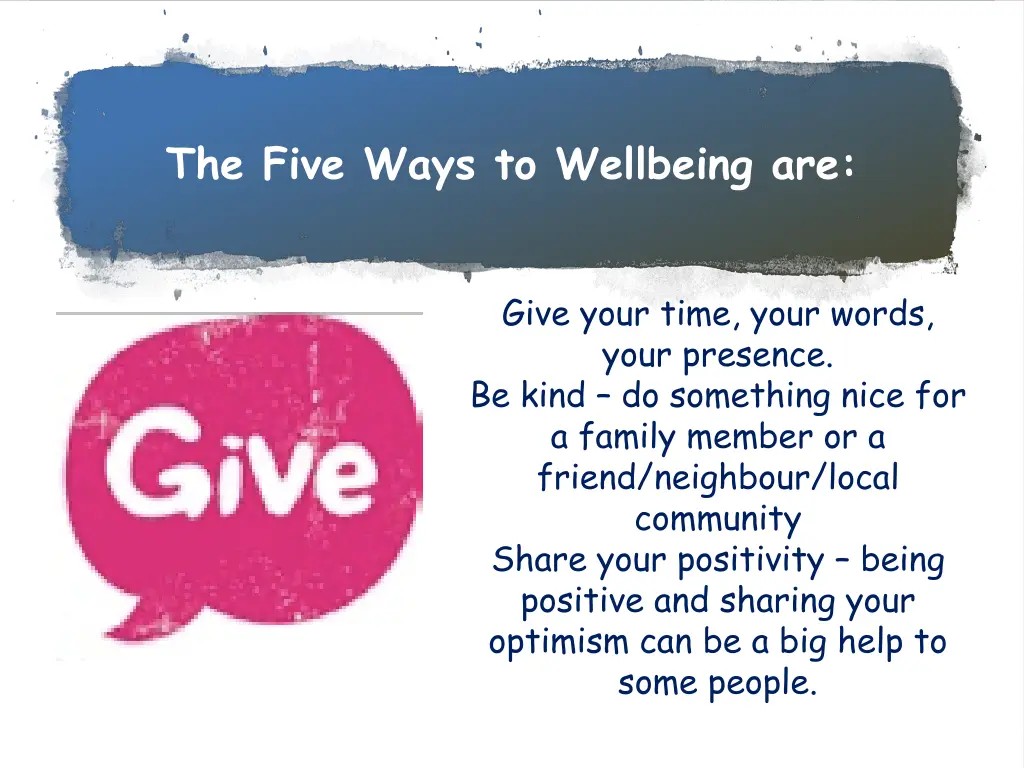 the five ways to wellbeing are 1