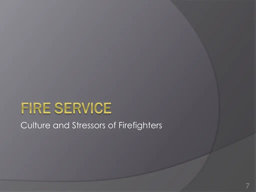 fire service fire service culture and stressors