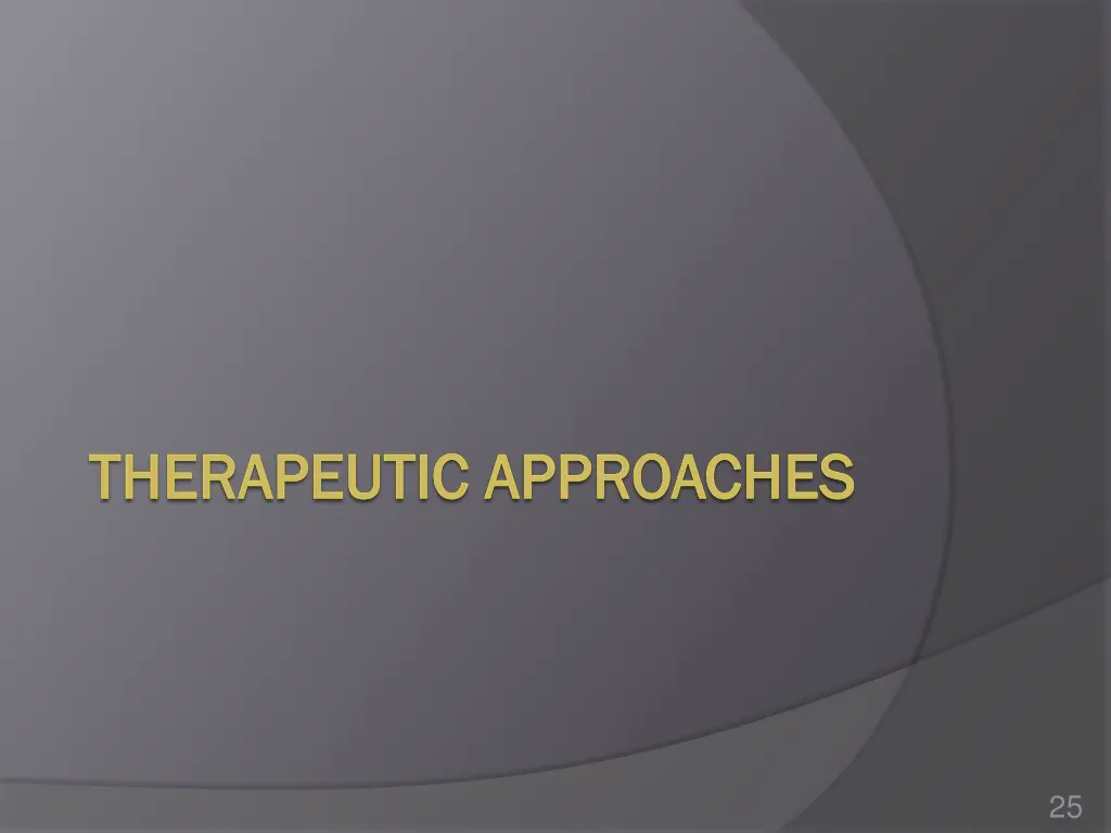 therapeutic approaches therapeutic approaches