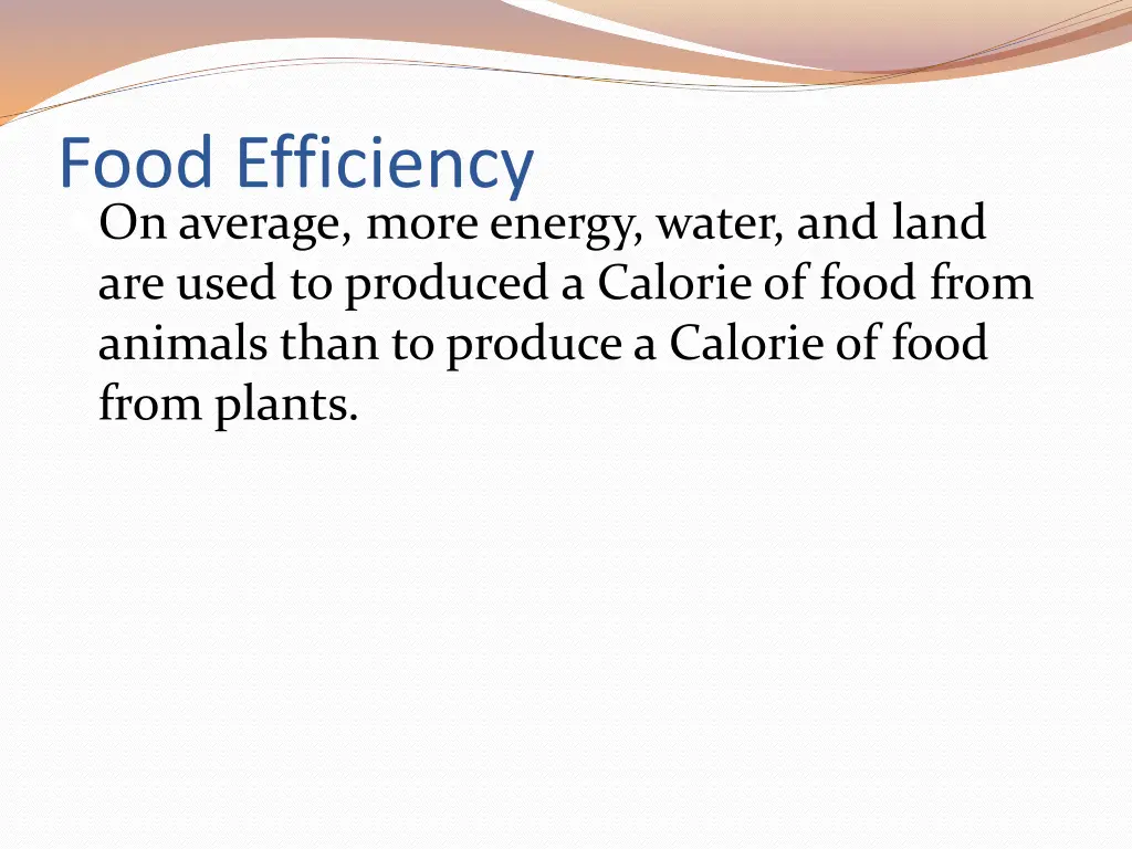 food efficiency on average more energy water