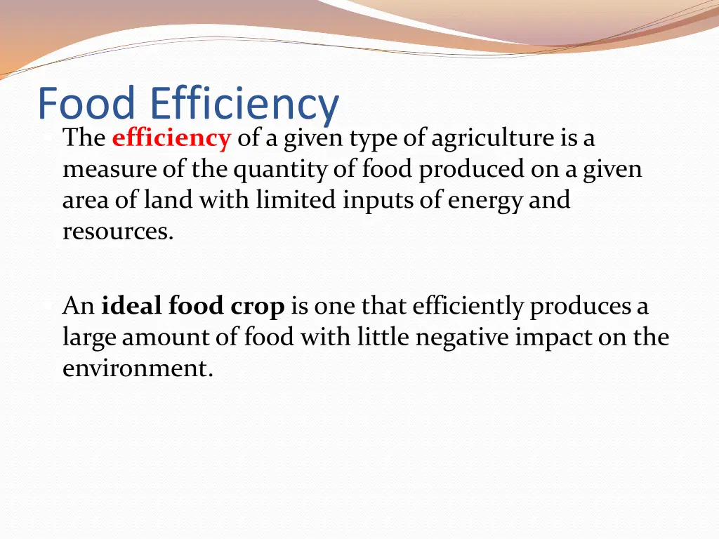 food efficiency the efficiency of a given type