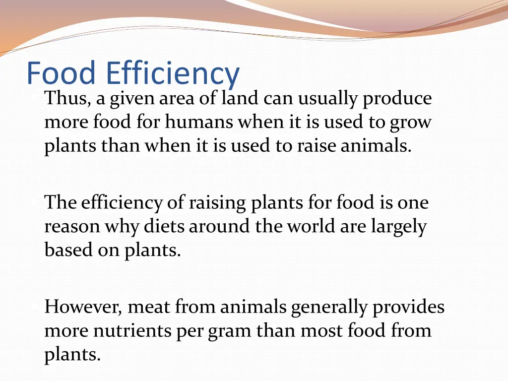 food efficiency thus a given area of land