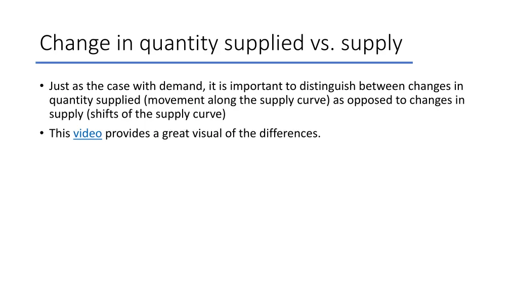 change in quantity supplied vs supply