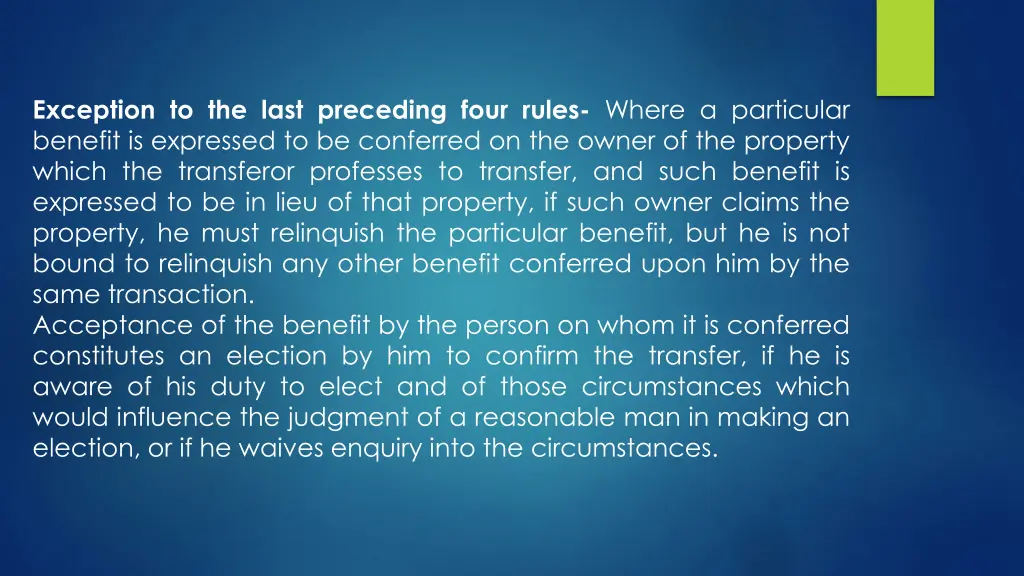 exception to the last preceding four rules where