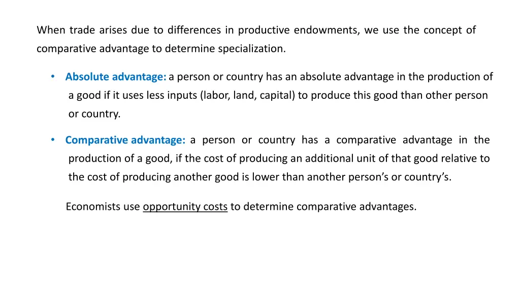 when trade arises due to differences