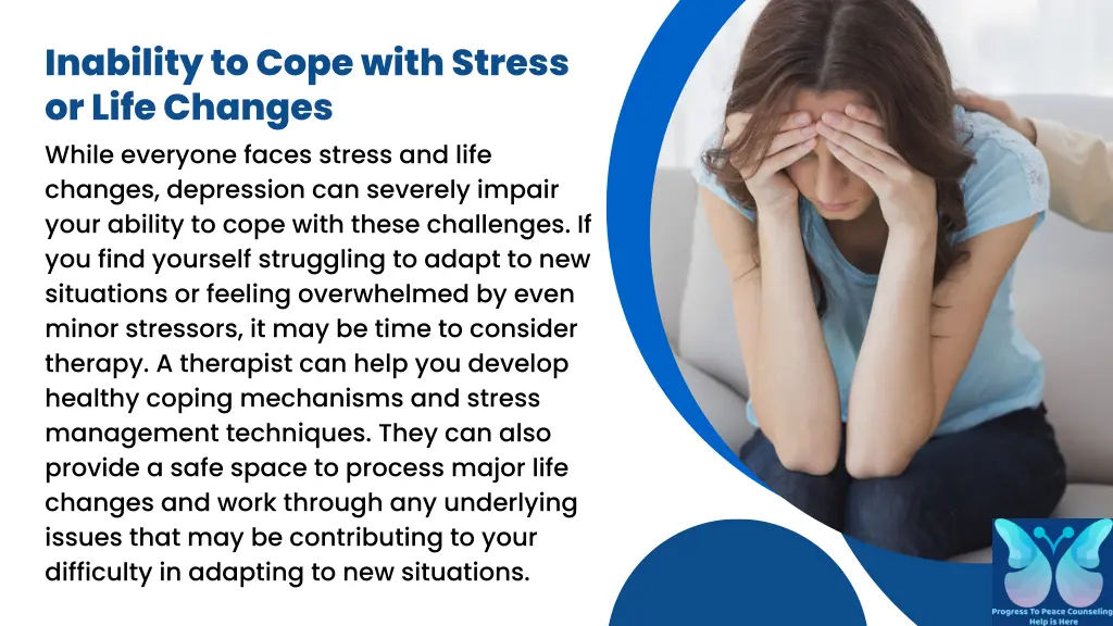 inability to cope with stress or life changes