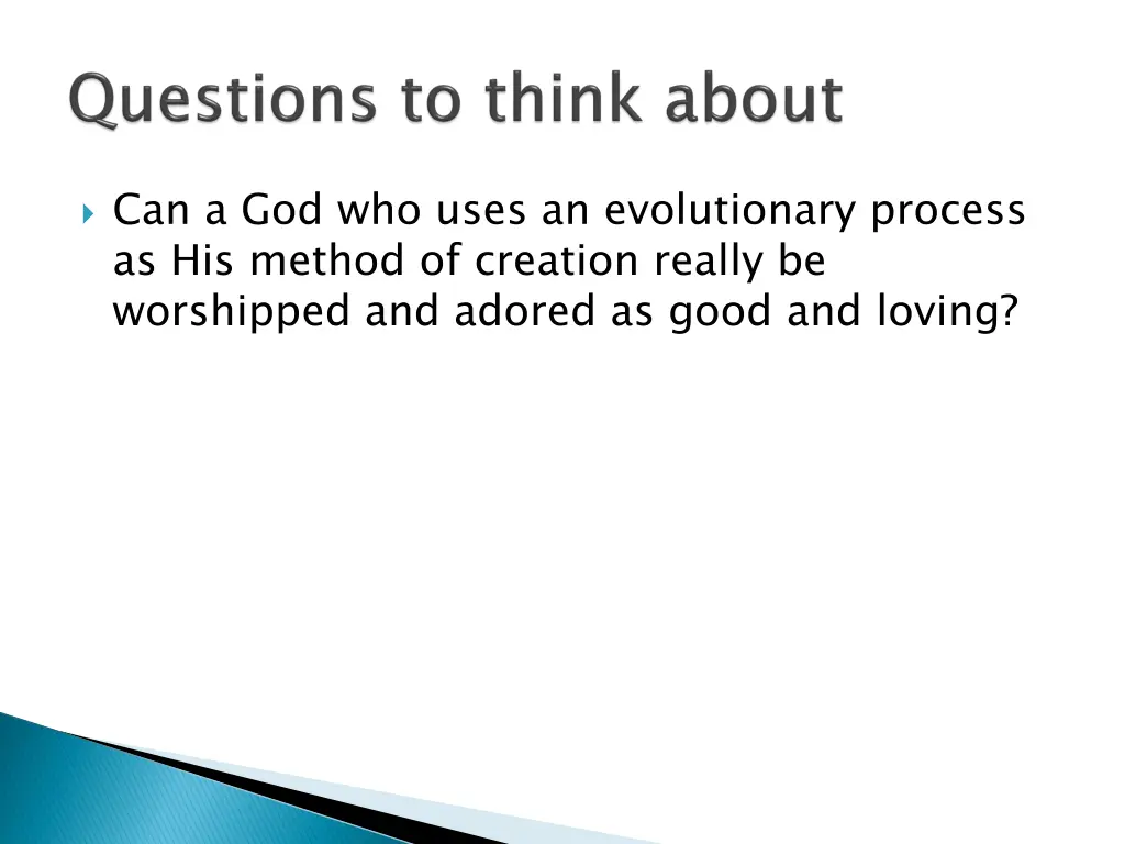 can a god who uses an evolutionary process