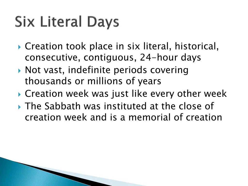 creation took place in six literal historical