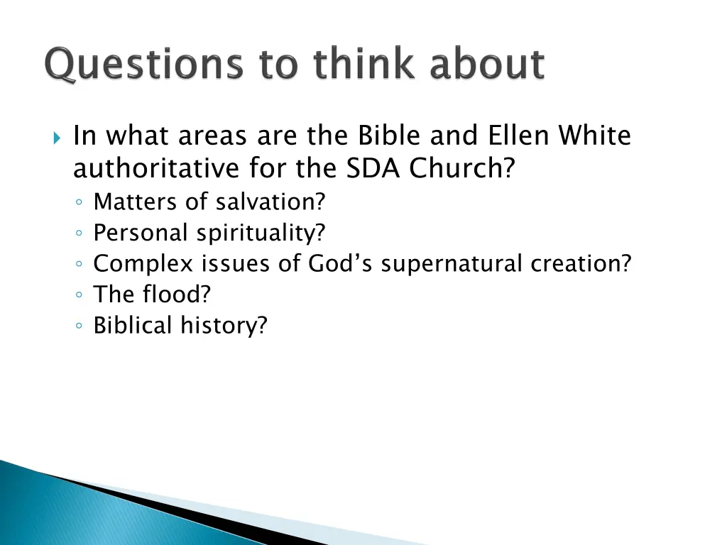 in what areas are the bible and ellen white