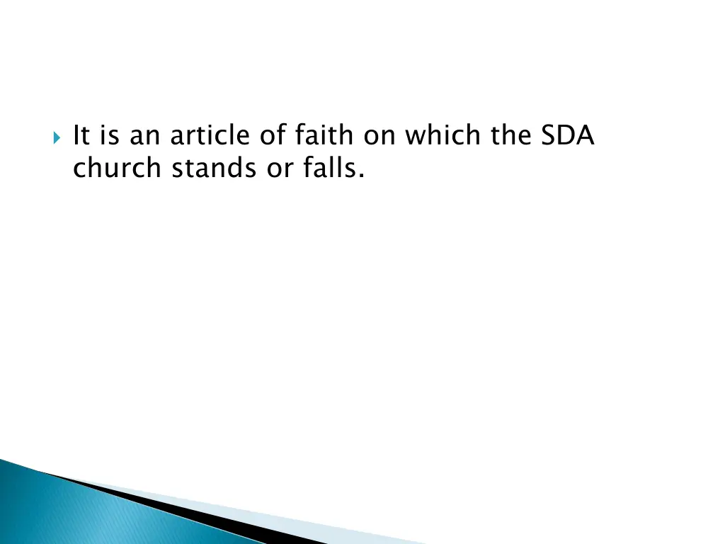 it is an article of faith on which the sda church