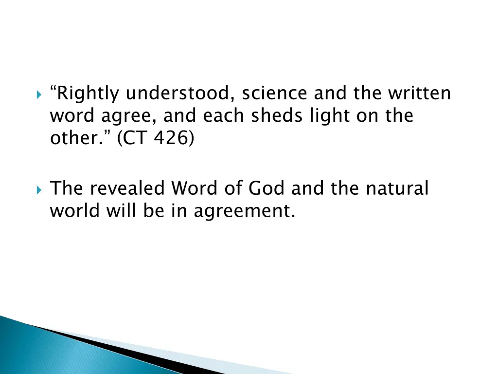 rightly understood science and the written word