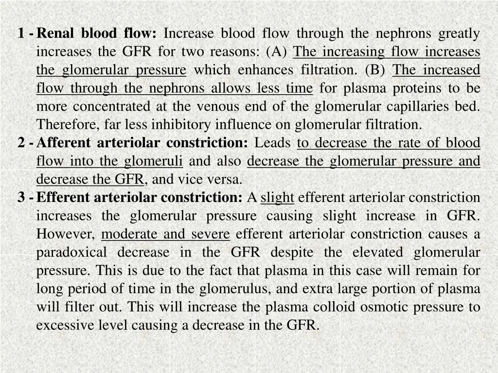 1 renal blood flow increase blood flow through