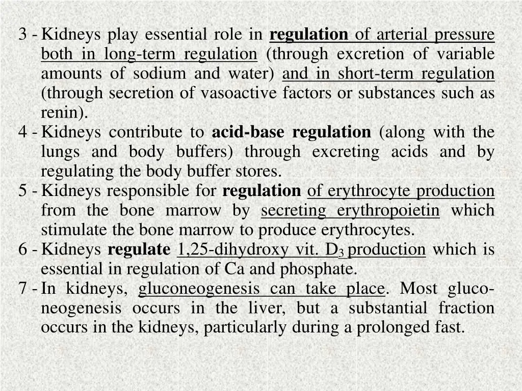 3 kidneys play essential role in regulation