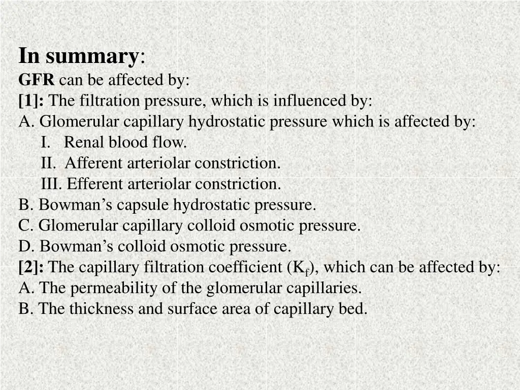 in summary gfr can be affected