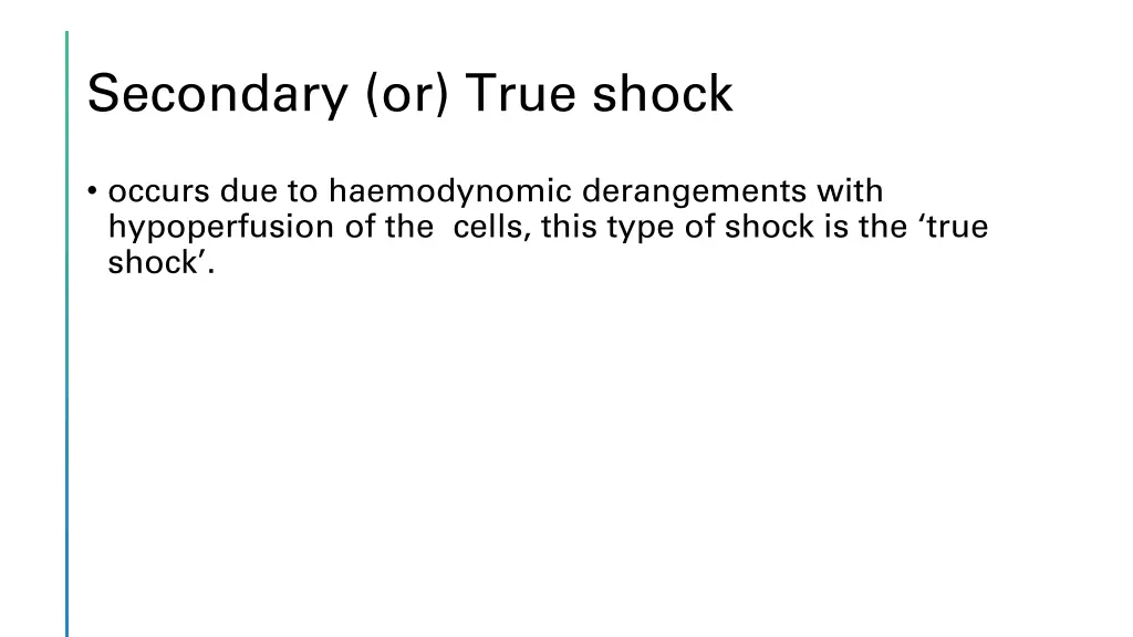 secondary or true shock