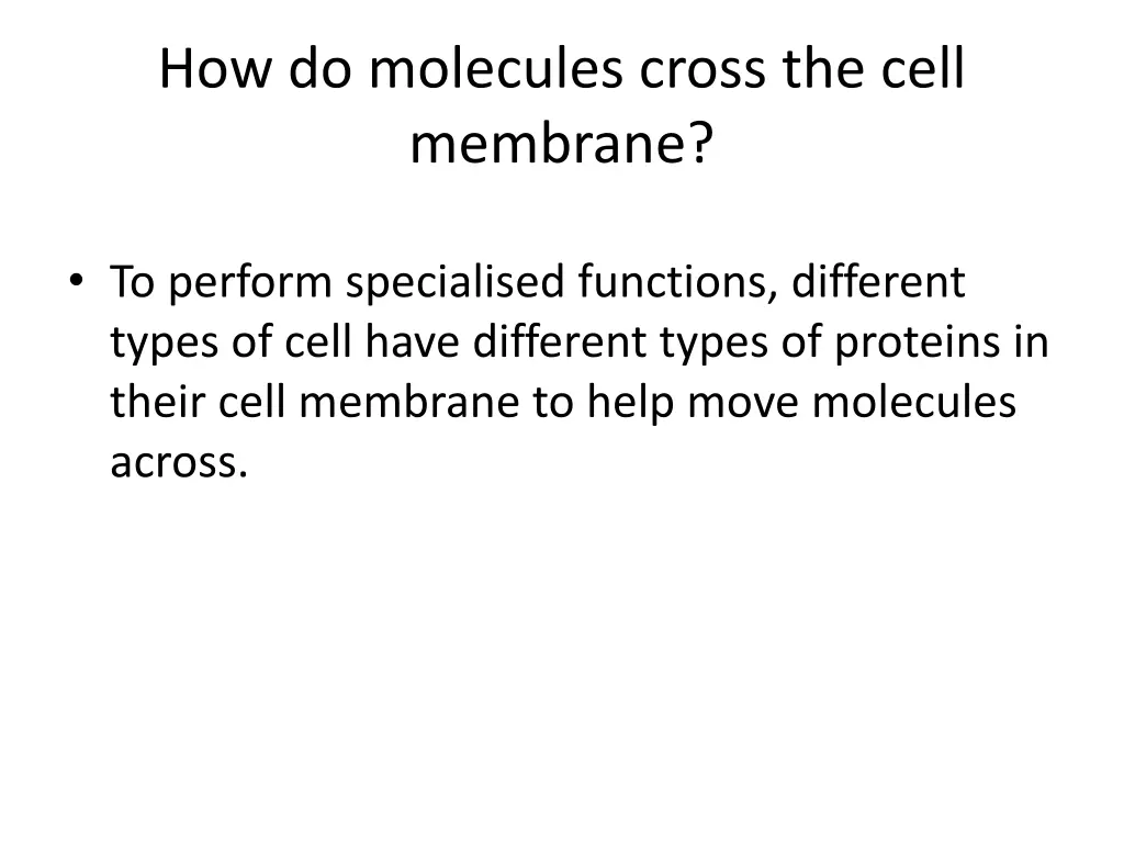 how do molecules cross the cell membrane