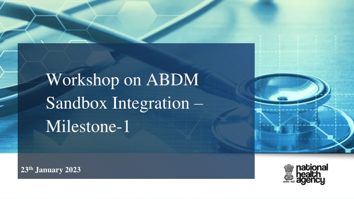 workshop on abdm sandbox integration milestone 1