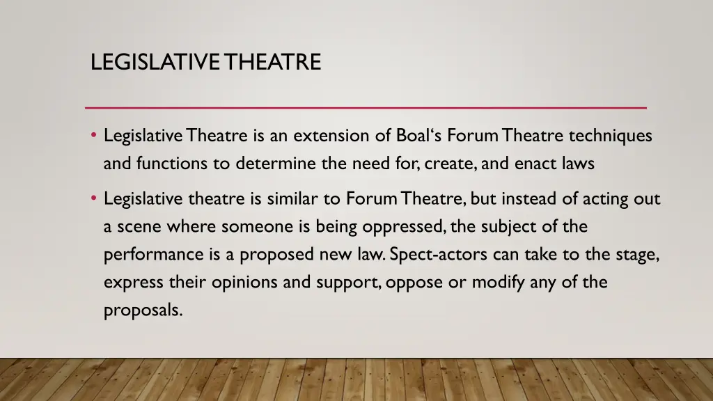 legislative theatre