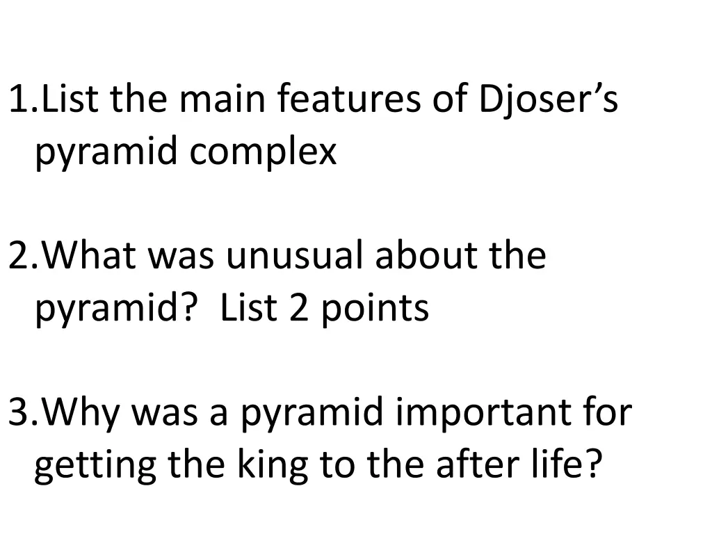 1 list the main features of djoser s pyramid