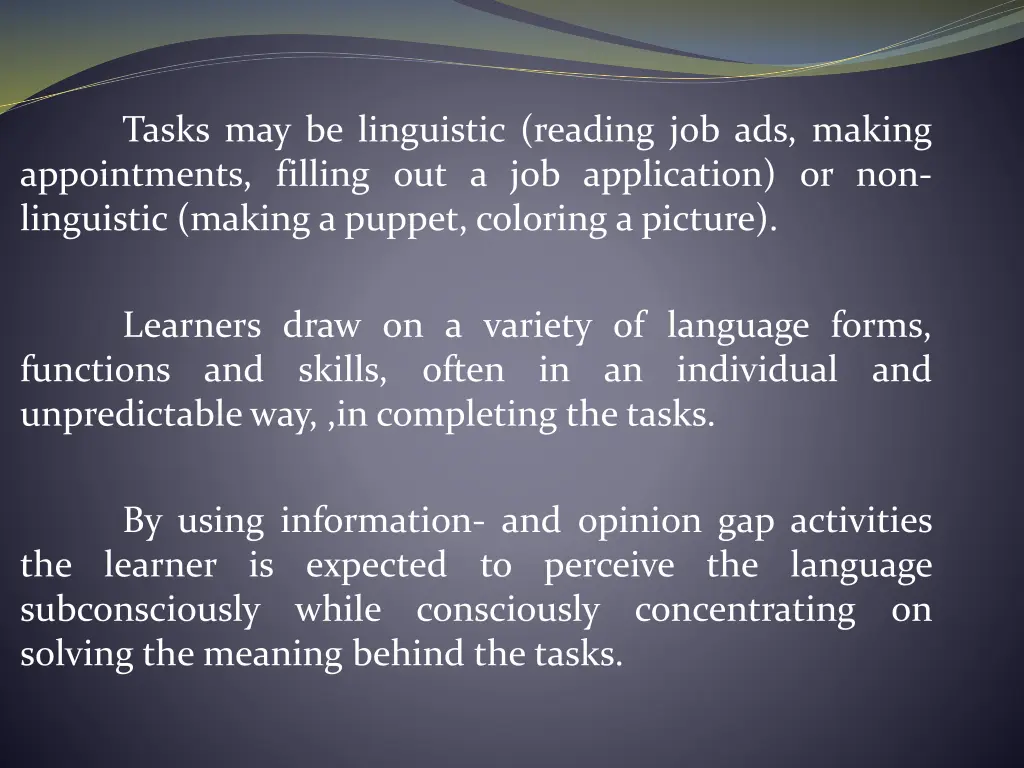 tasks may be linguistic reading job ads making