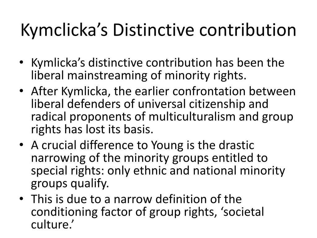 kymclicka s distinctive contribution