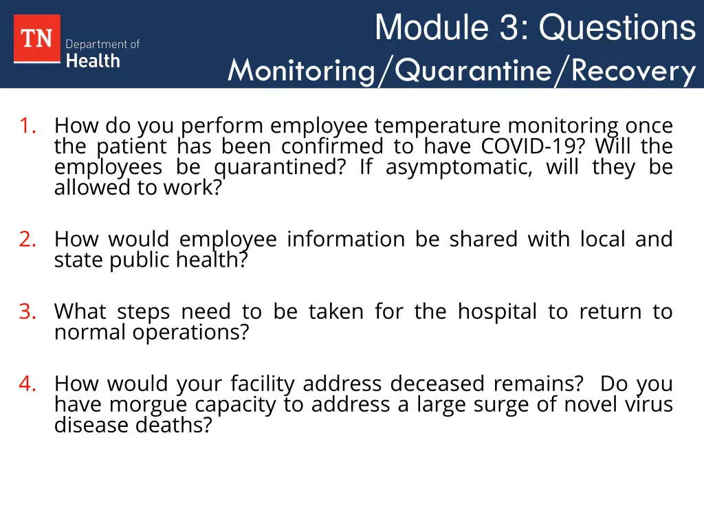 module 3 questions monitoring quarantine recovery