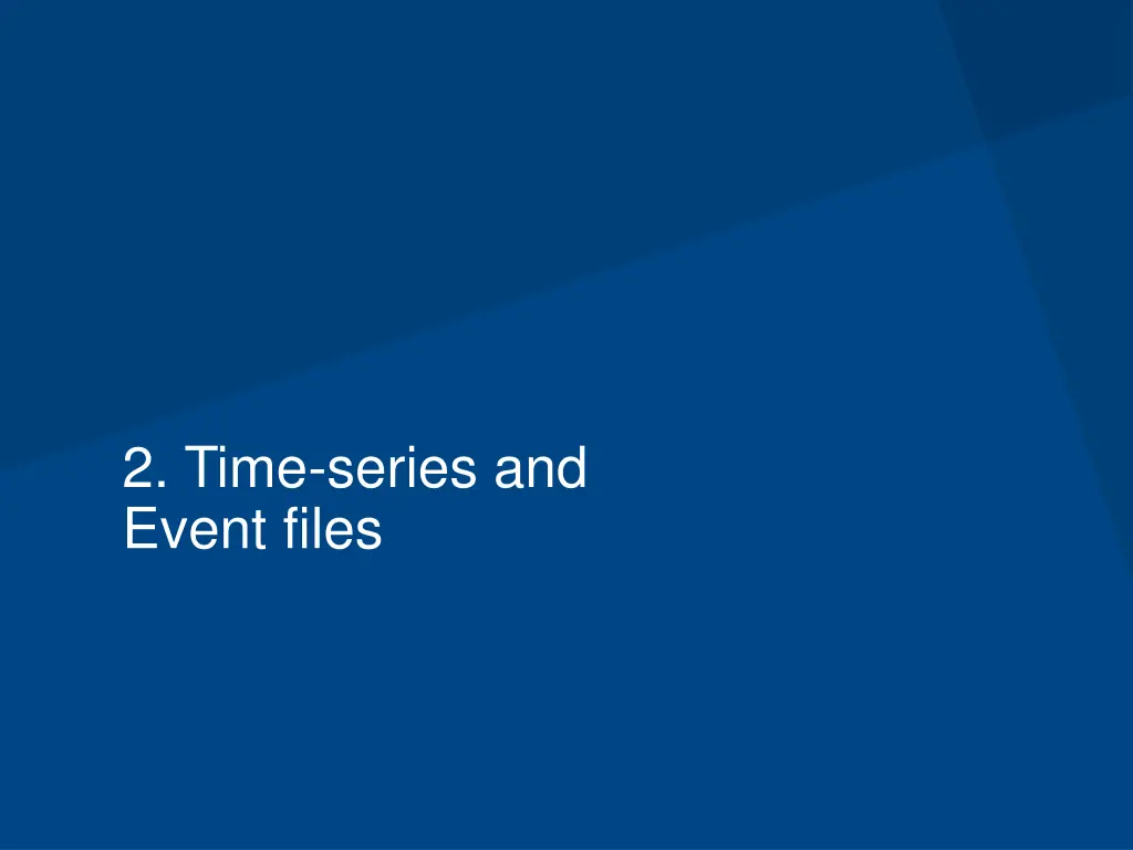 2 time series and event files