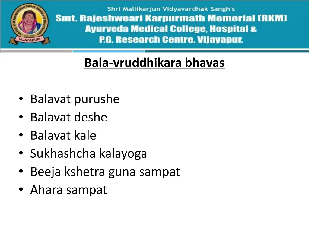 bala vruddhikara bhavas