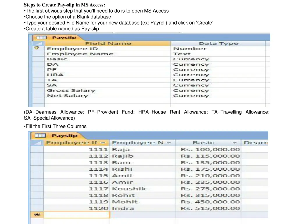 steps to create pay slip in ms access the first