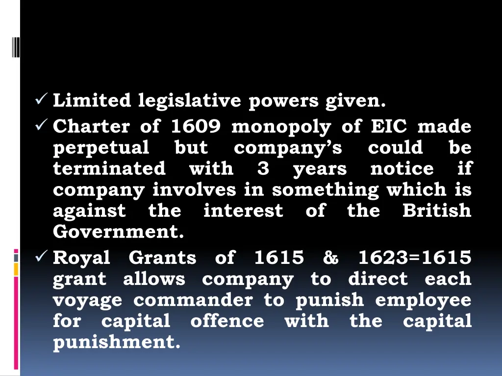 limited legislative powers given charter of 1609