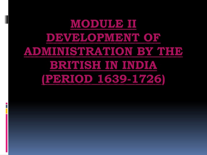 module ii development of administration