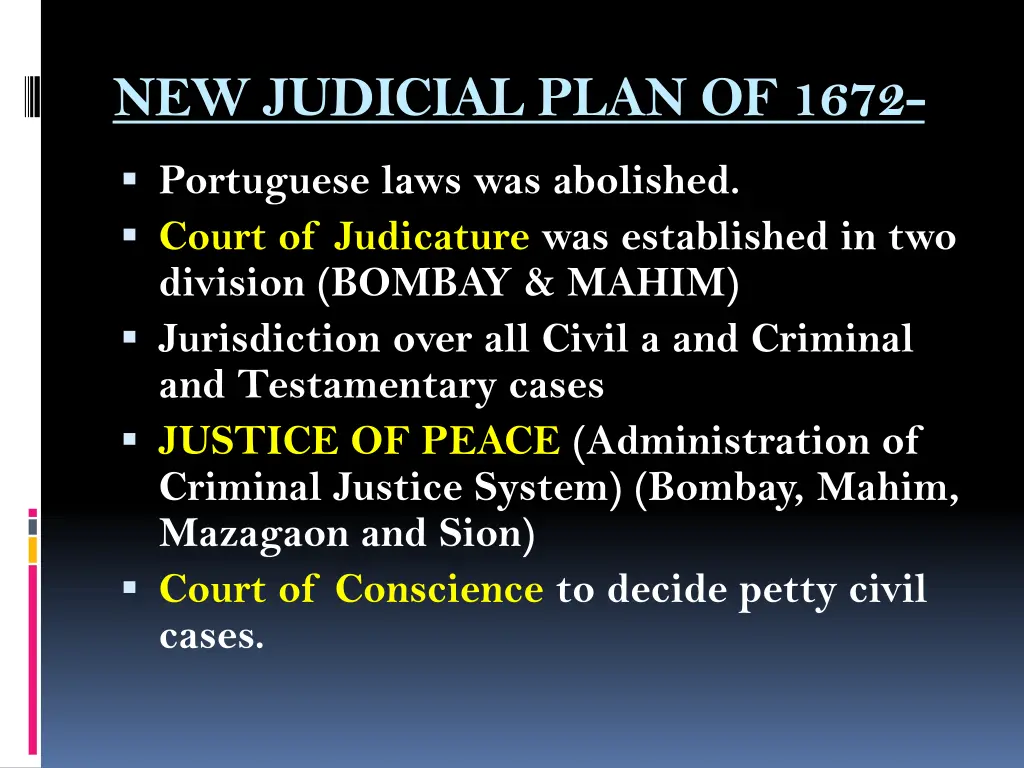 new judicial plan of 1672