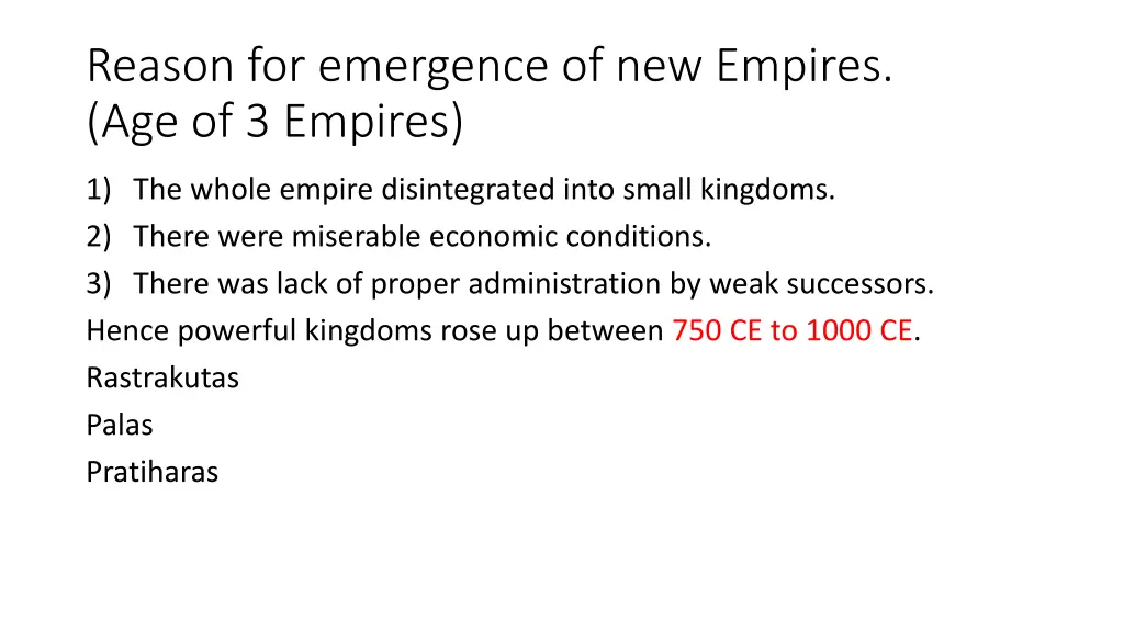 reason for emergence of new empires