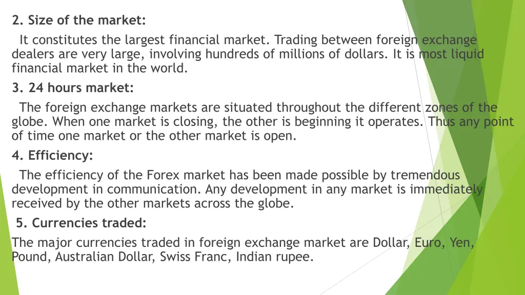 2 size of the market it constitutes the largest