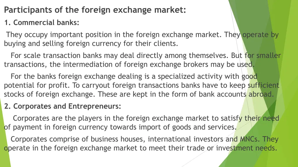 participants of the foreign exchange market