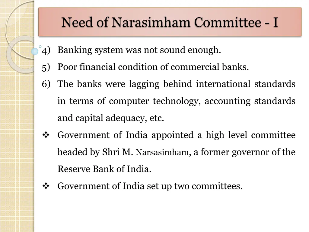 need of narasimham committee i 1