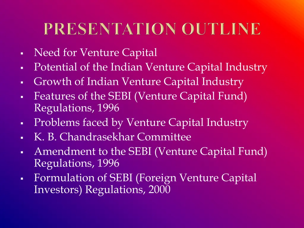 need for venture capital potential of the indian