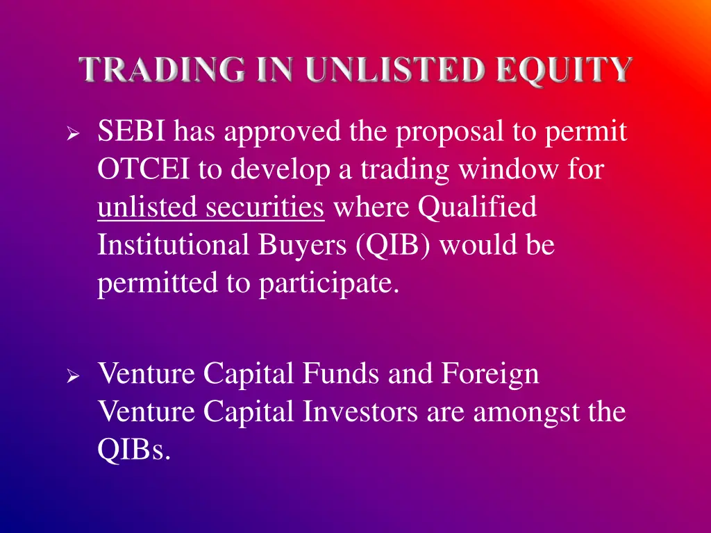 sebi has approved the proposal to permit otcei