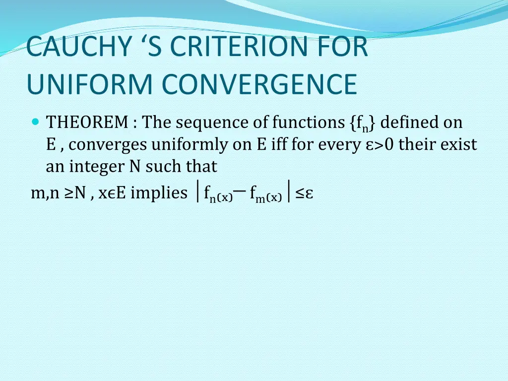 cauchy s criterion for uniform convergence