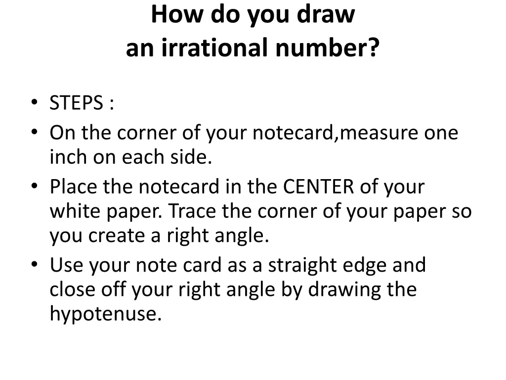 how do you draw an irrational number 1