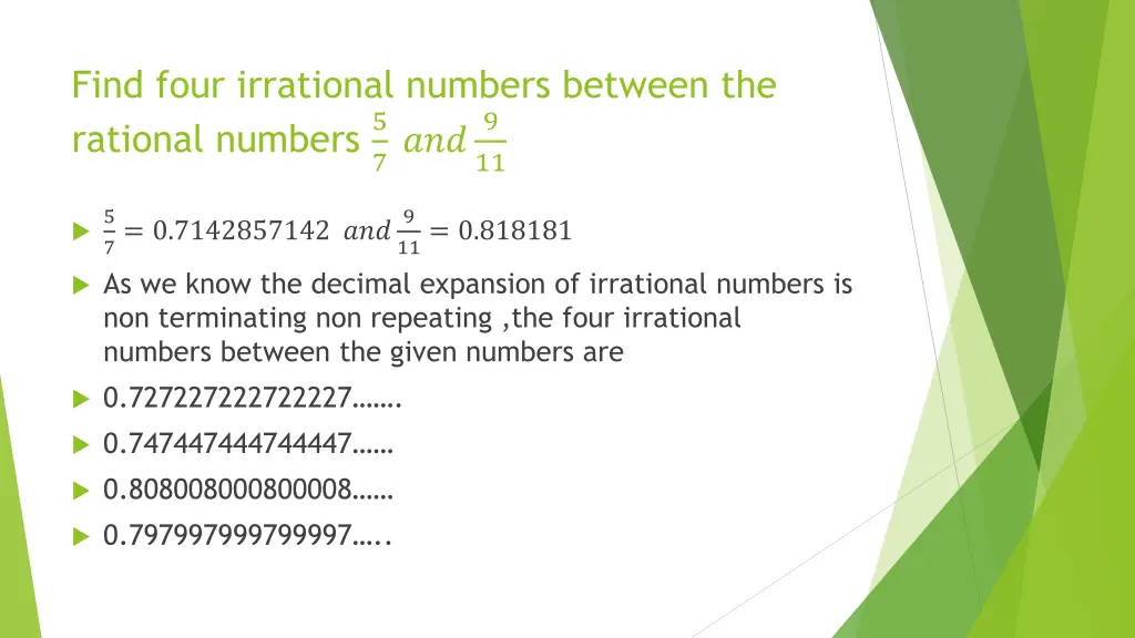 find four irrational numbers between the rational