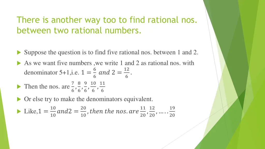 there is another way too to find rational