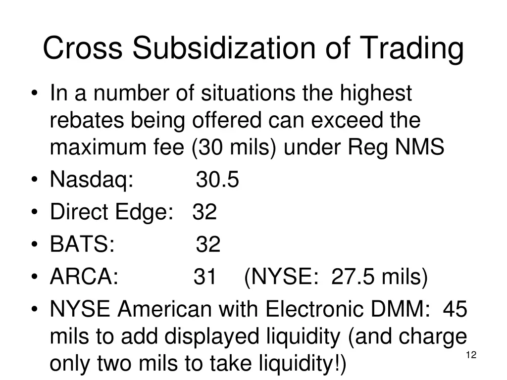 cross subsidization of trading