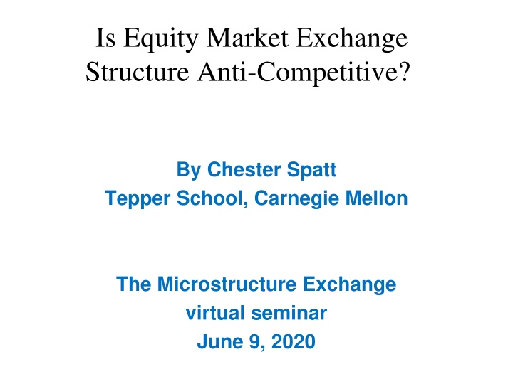 is equity market exchange structure anti