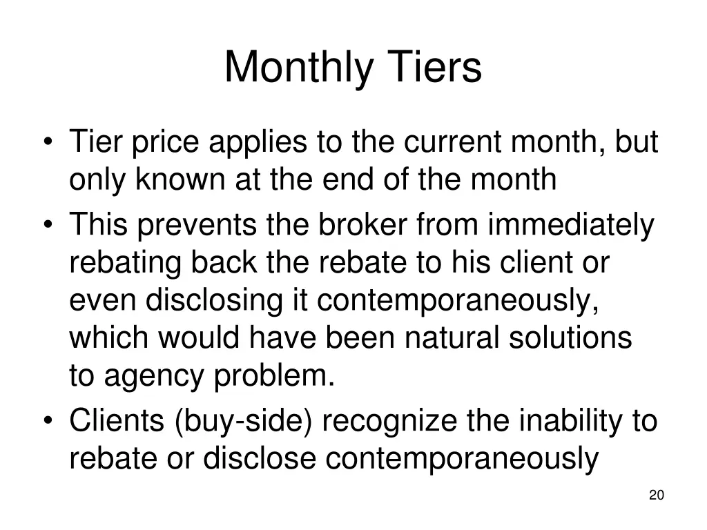 monthly tiers