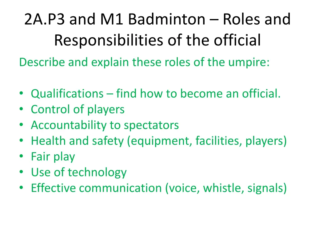 2a p3 and m1 badminton roles and responsibilities