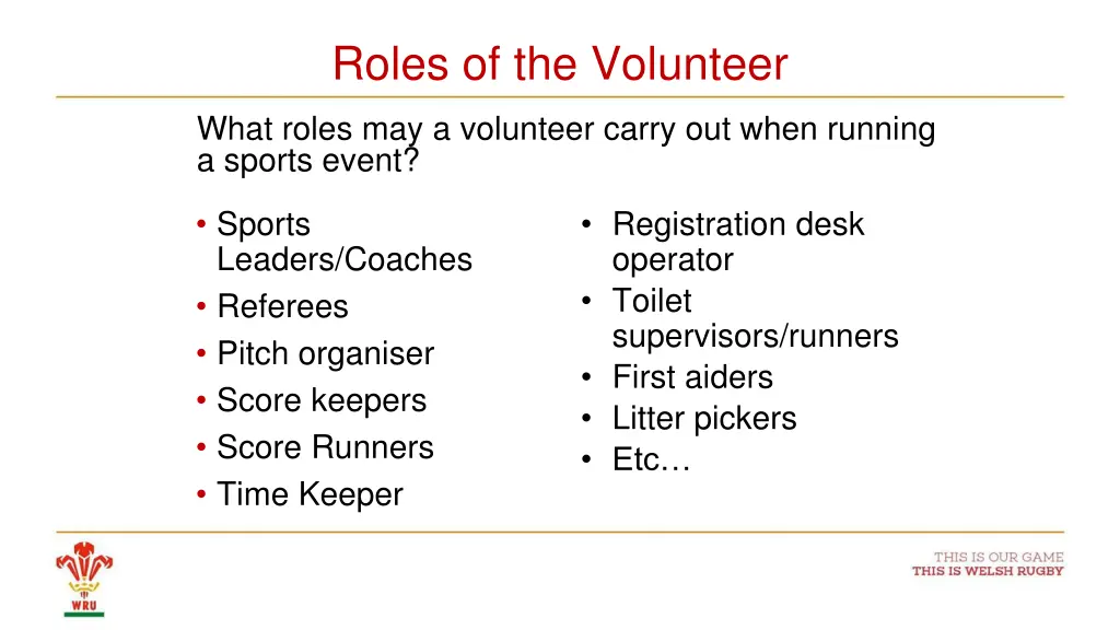 roles of the volunteer