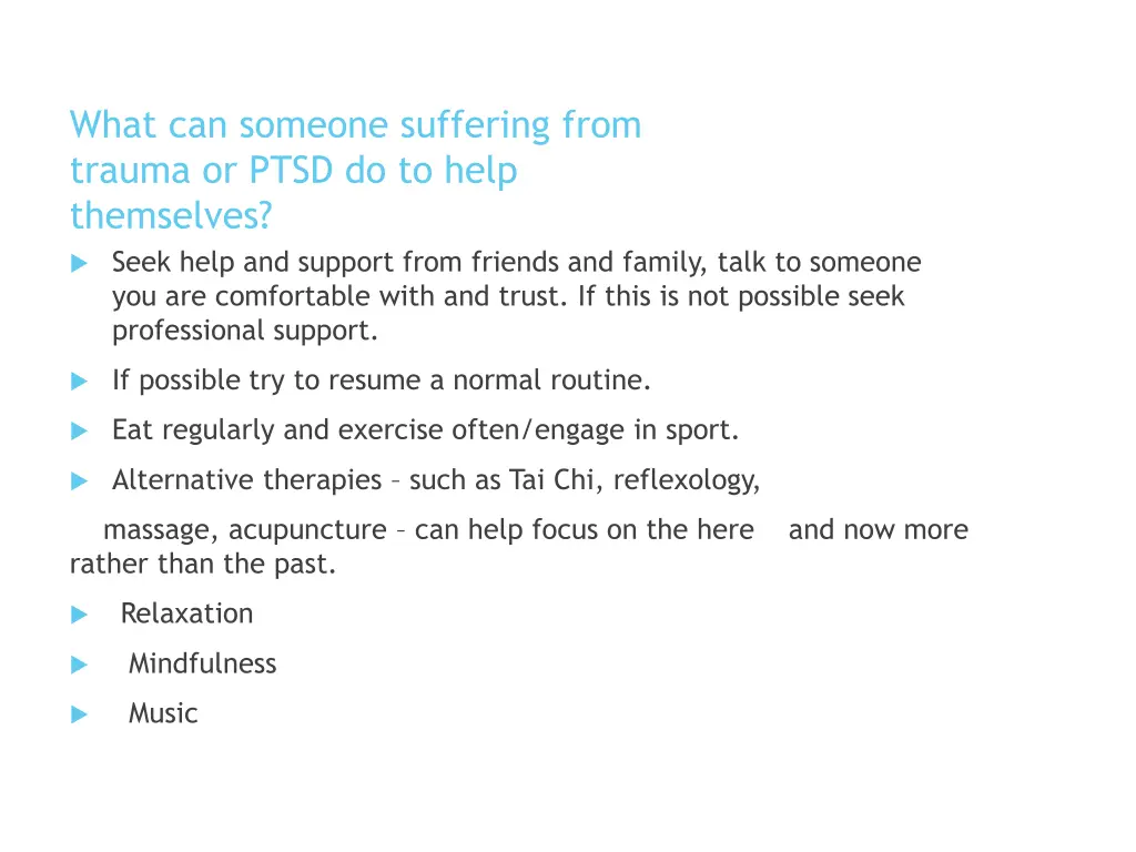 what can someone suffering from trauma or ptsd