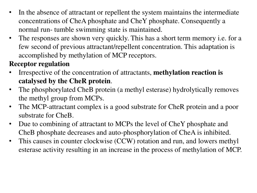 in the absence of attractant or repellent