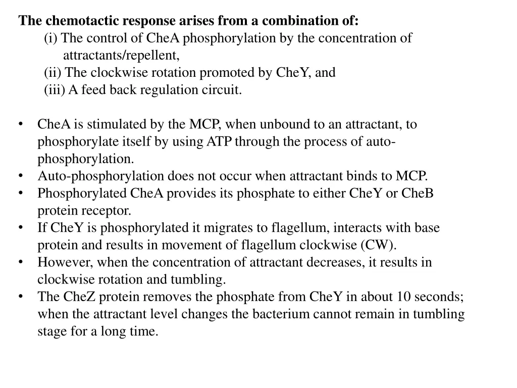 the chemotactic response arises from